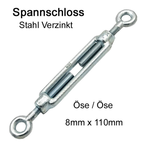Spannschloss Stahl Verzinkt Öse / Öse  8mm x 110mm DIN 1480